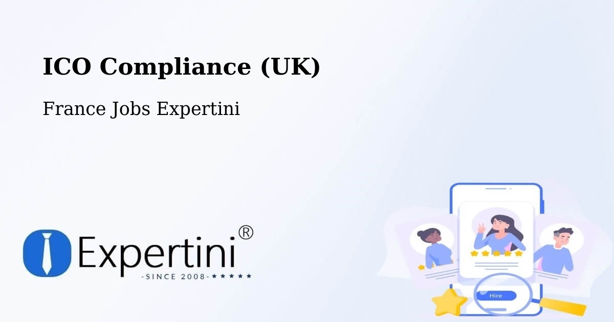 UK Data Protection & ICO Compliance – Fléac - France Jobs Expertini